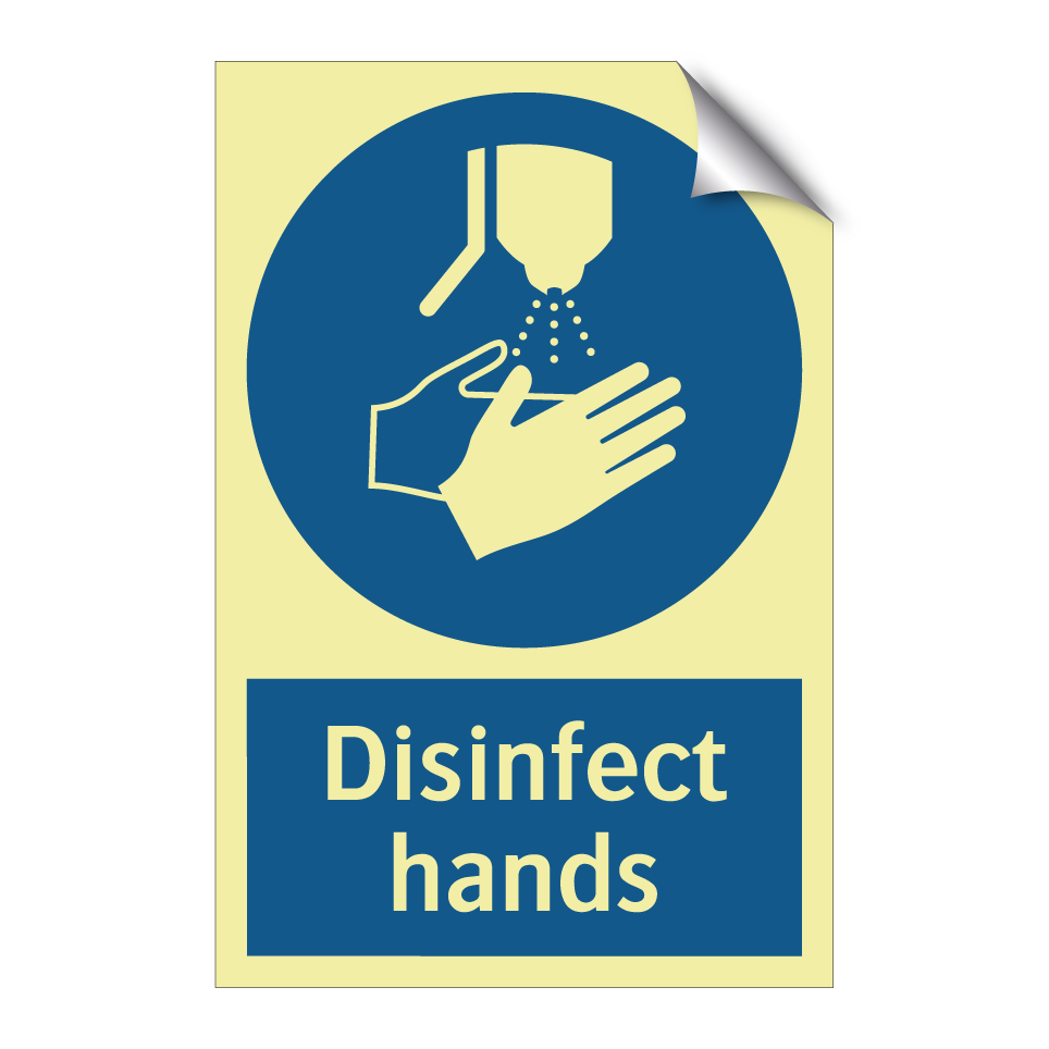 Disinfect hands