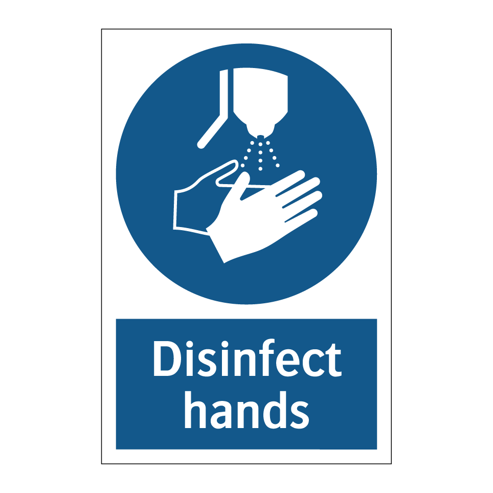 Disinfect hands