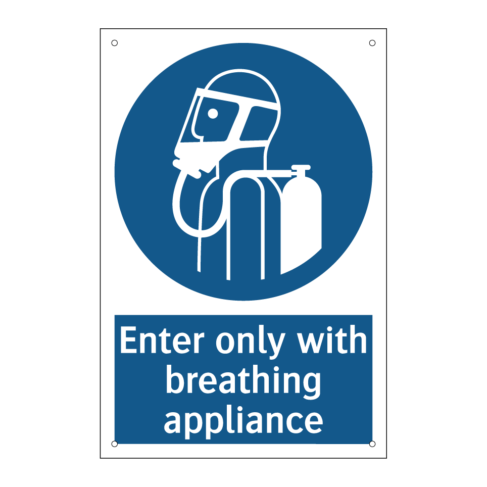 Enter only with breathing appliance
