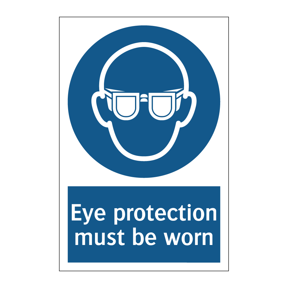 Eye protection must be worn