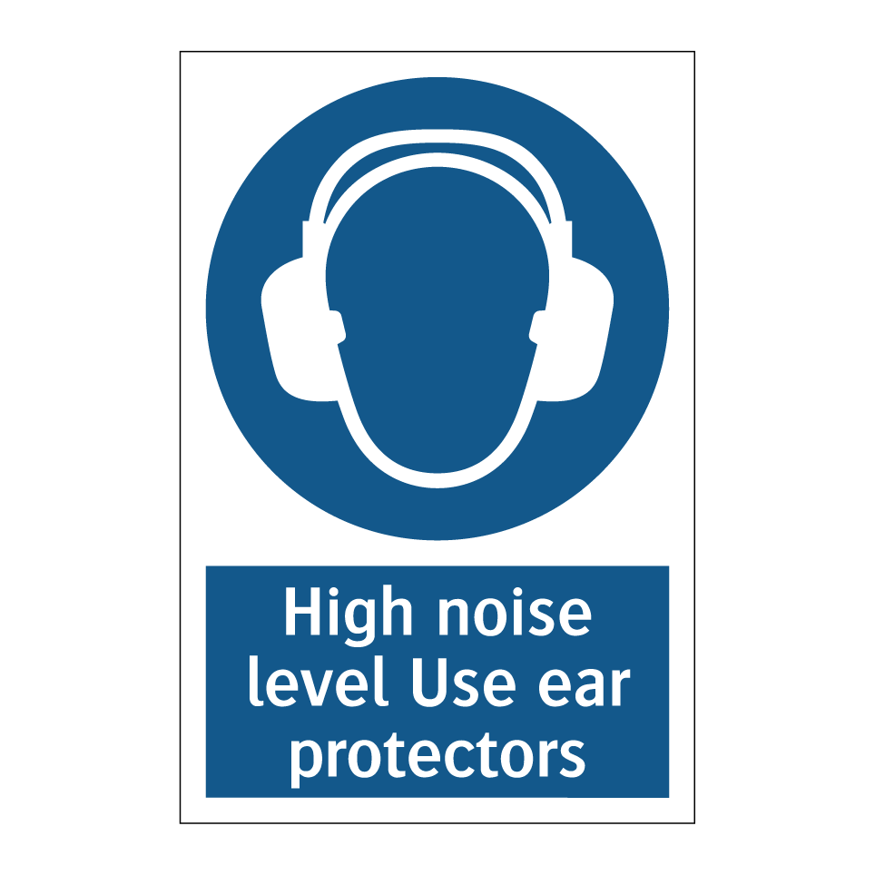 High noise level Use ear protectors