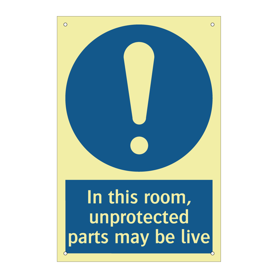 In this room, unprotected parts may be live