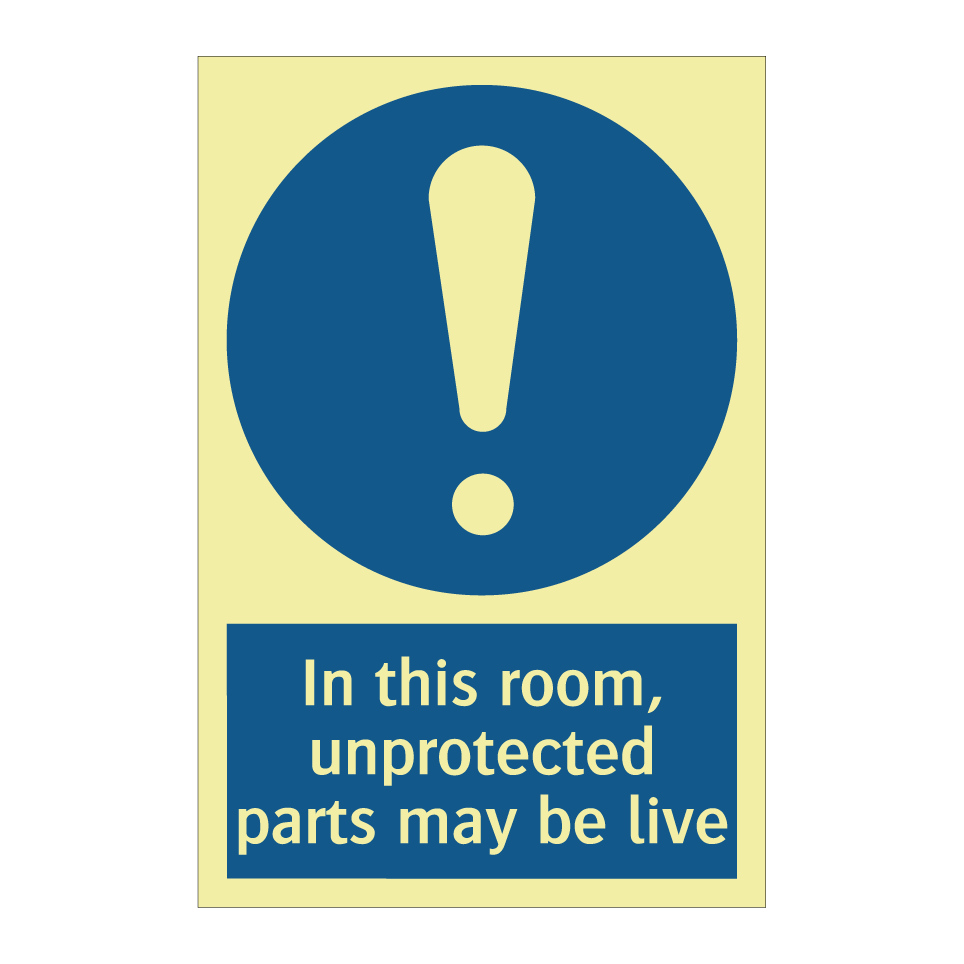 In this room, unprotected parts may be live