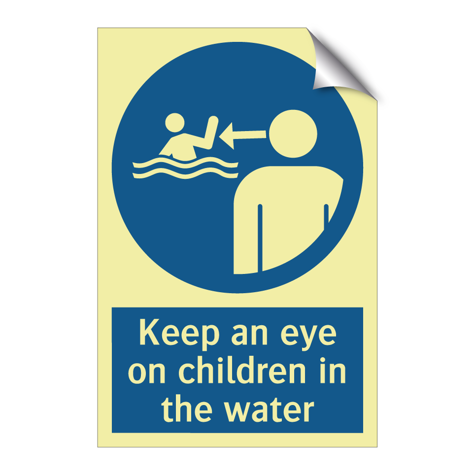 Keep an eye on children in the water