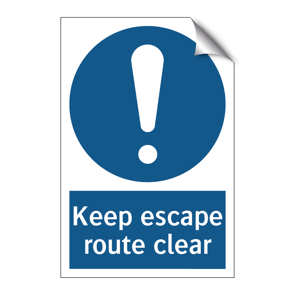 Keep escape route clear