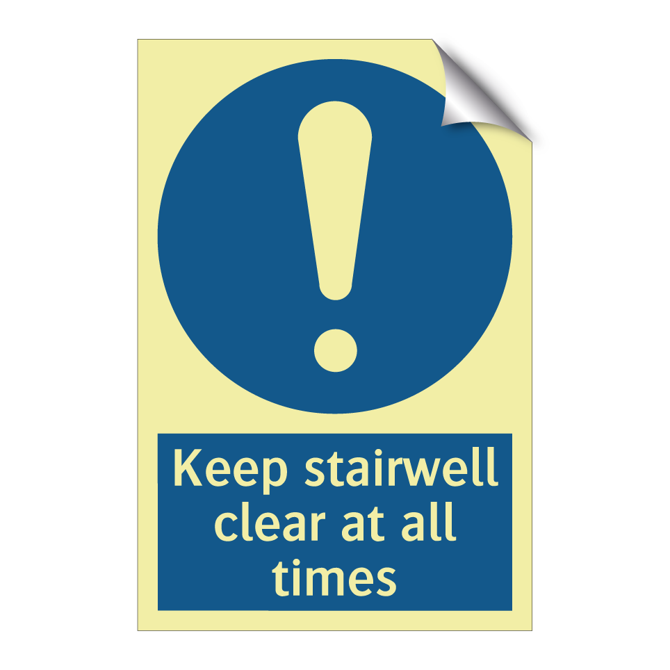 Keep stairwell clear at all times