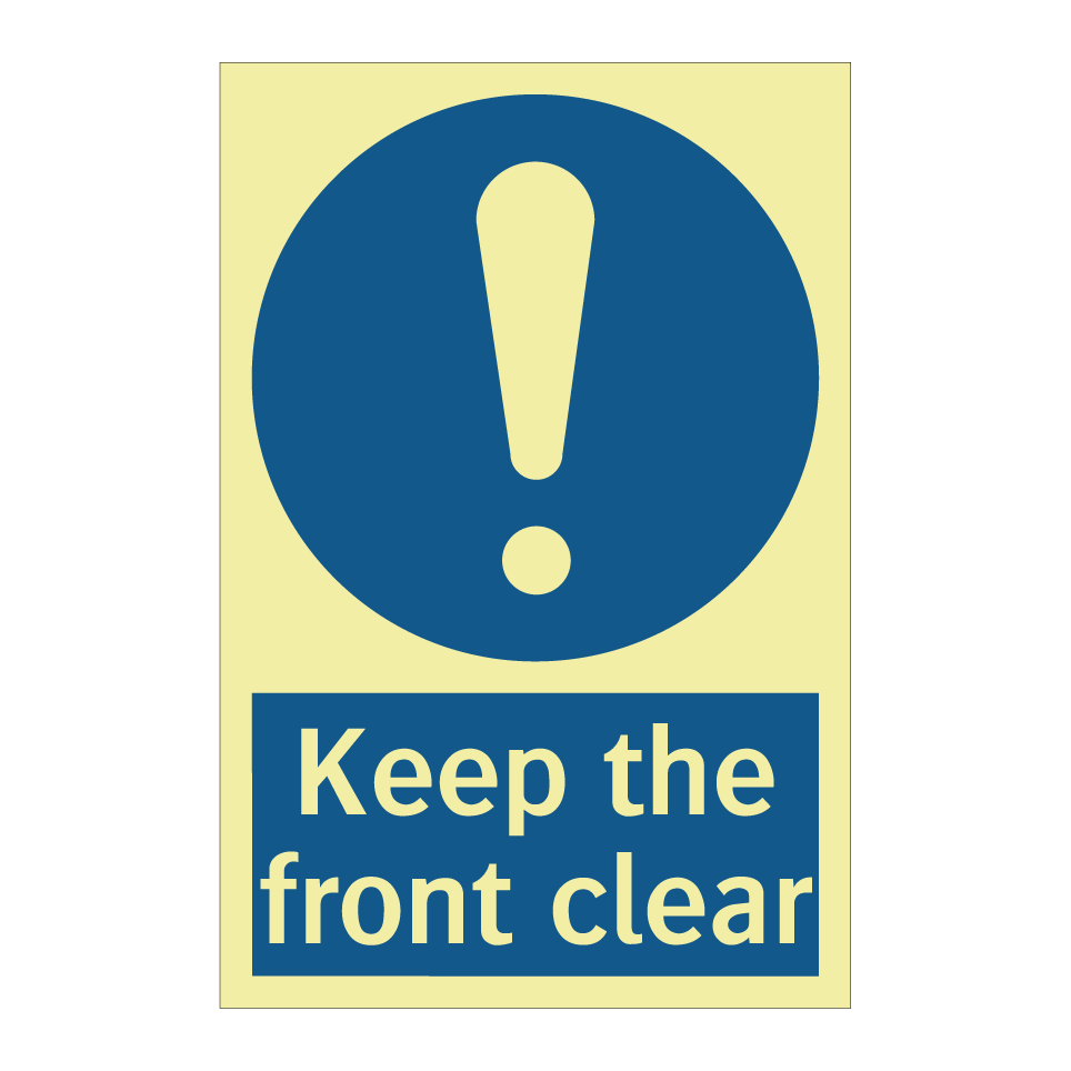 Keep the front clear