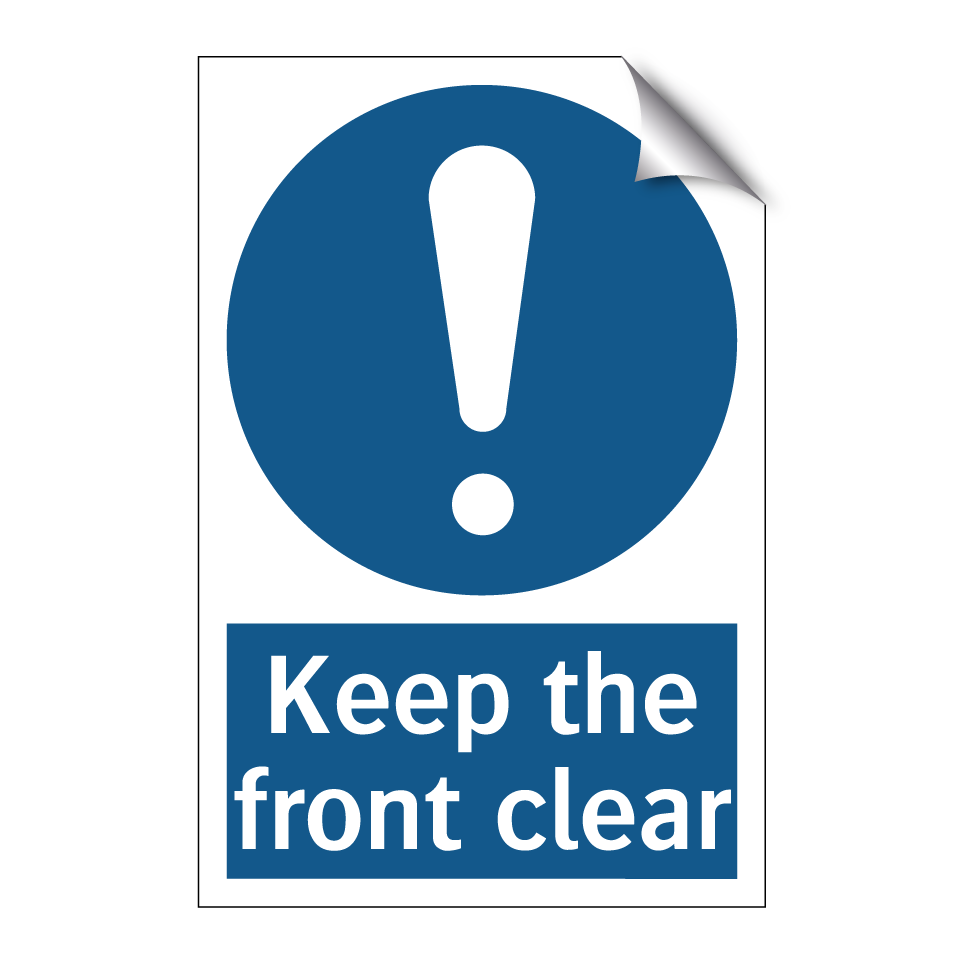 Keep the front clear