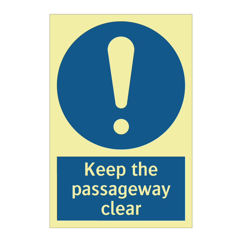 Keep the passageway clear