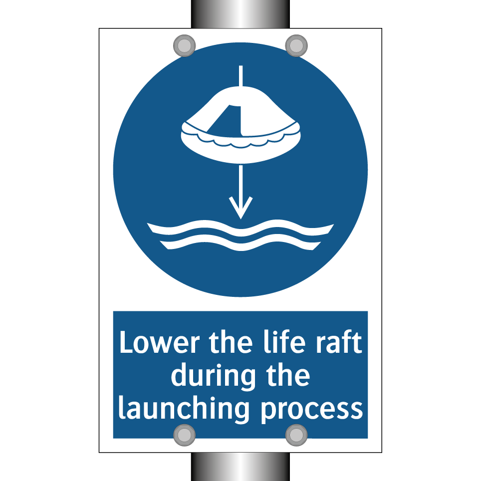 Lower the life raft during the launching process