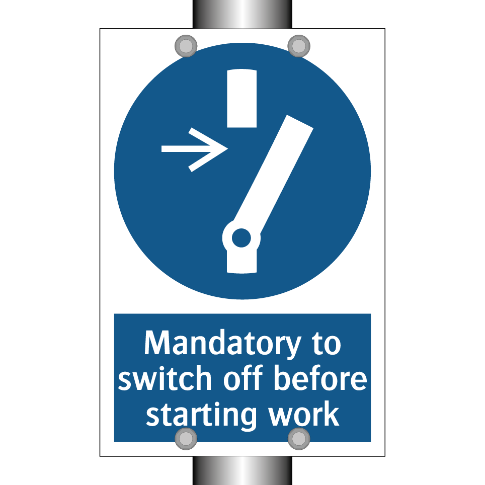 Mandatory to switch off before starting work