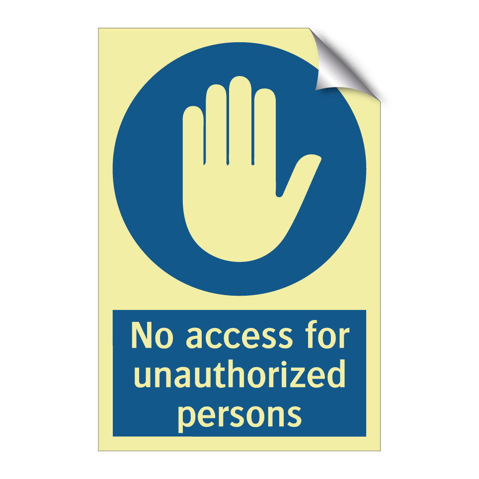 No access for unauthorized persons