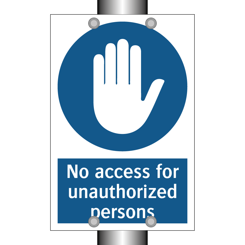 No access for unauthorized persons