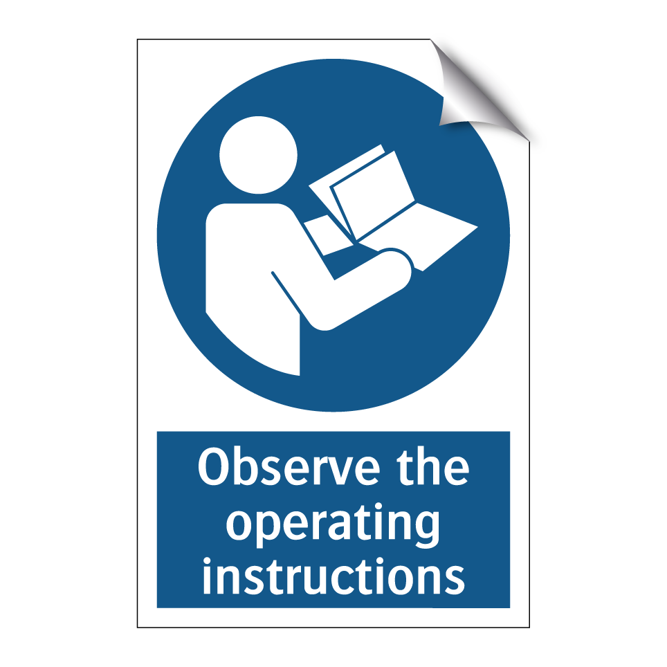 Observe the operating instructions