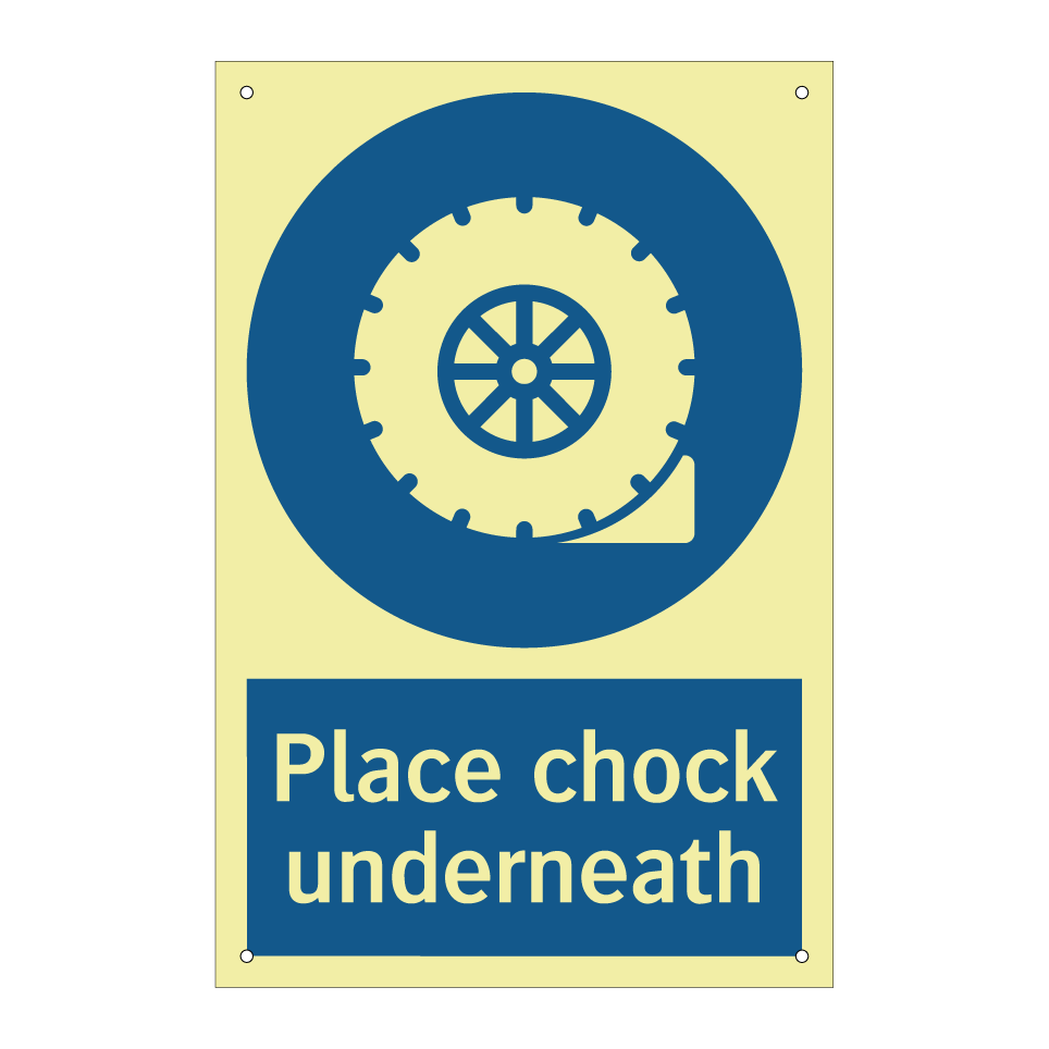 Place chock underneath