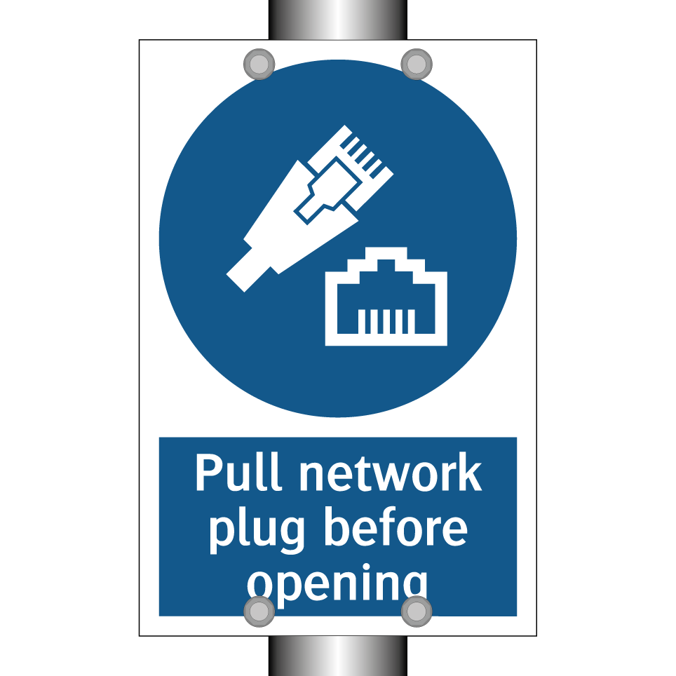 Pull network plug before opening