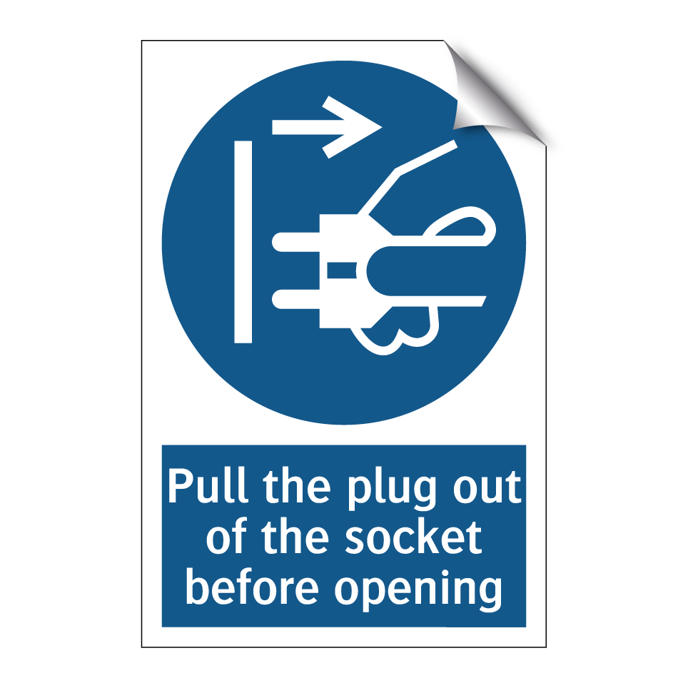 Pull the plug out of the socket before opening