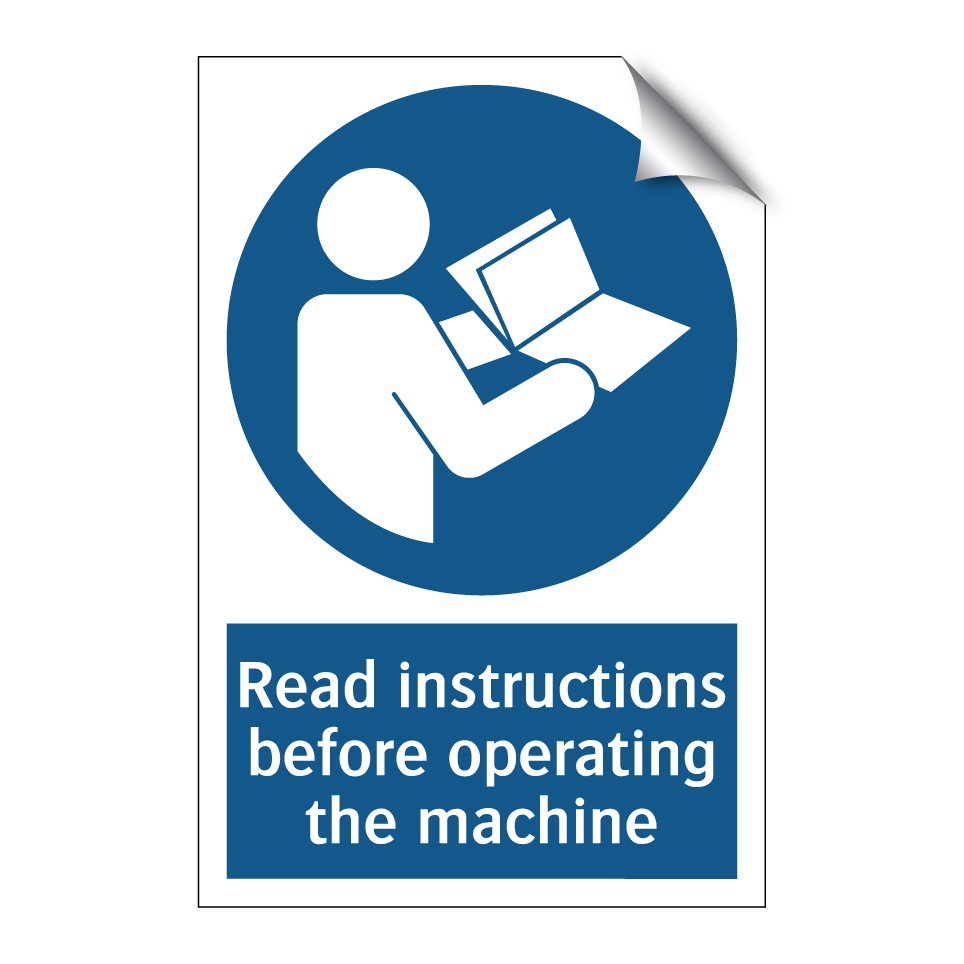 Read instructions before operating the machine
