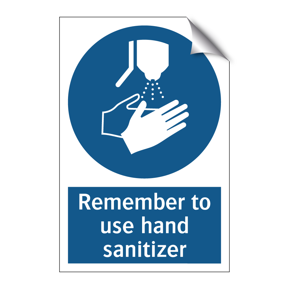 Remember to use hand sanitizer
