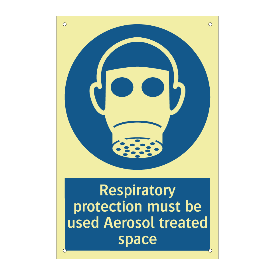 Respiratory protection must be used Aerosol treated space