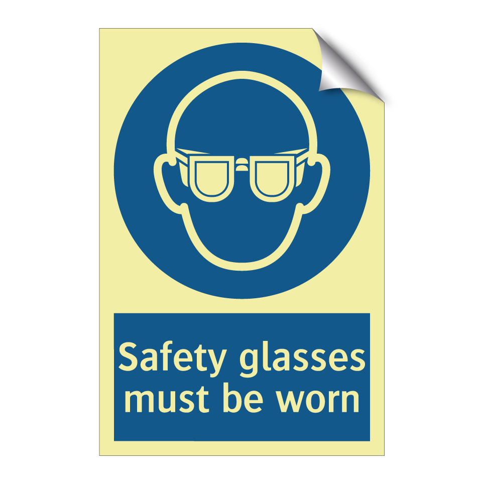 Safety glasses must be worn
