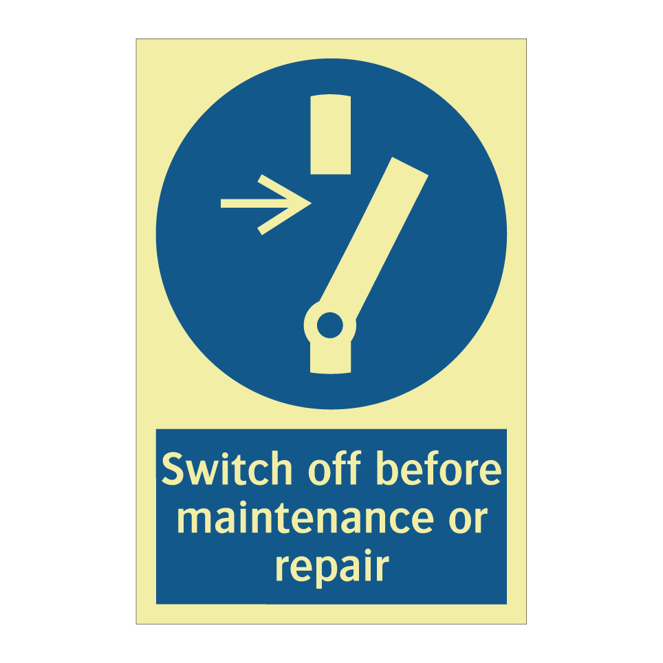 Switch off before maintenance or repair