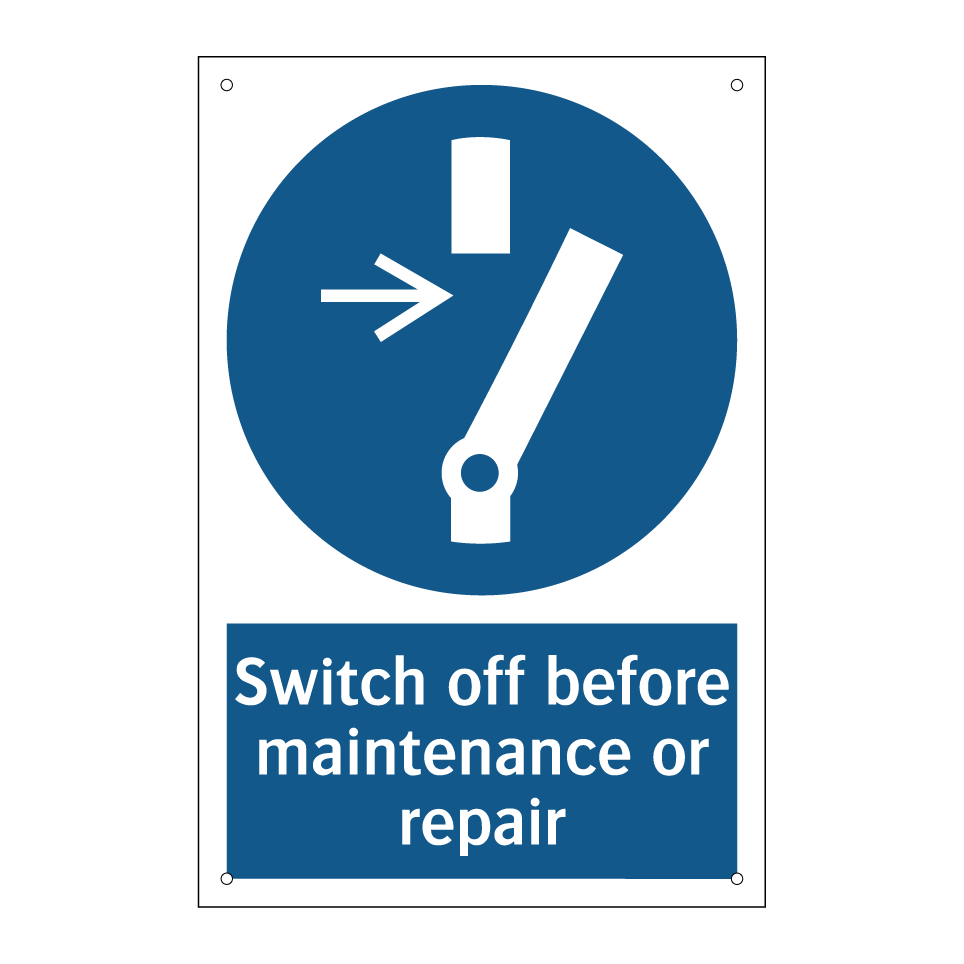 Switch off before maintenance or repair