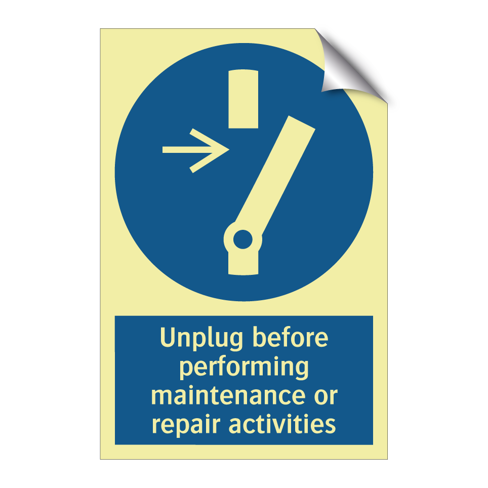 Unplug before performing maintenance or repair activities