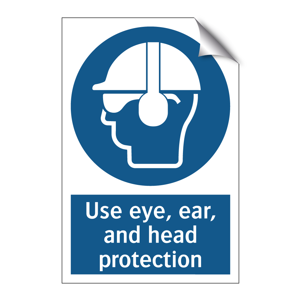 Use eye, ear, and head protection