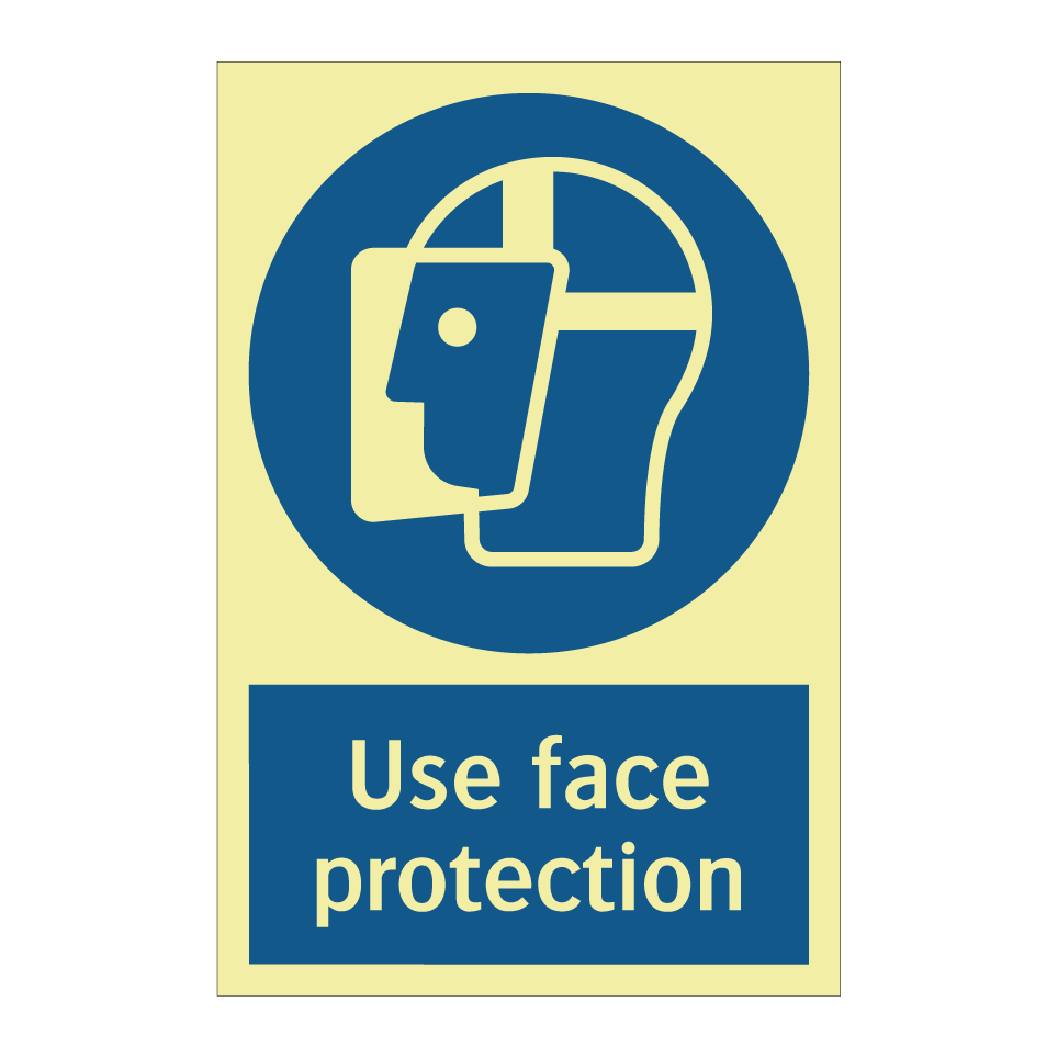 Use face protection