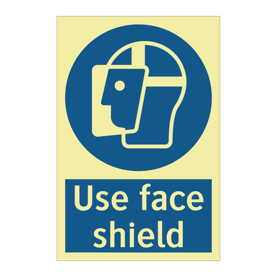 Use face shield