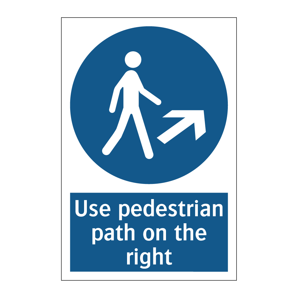 Use pedestrian path on the right