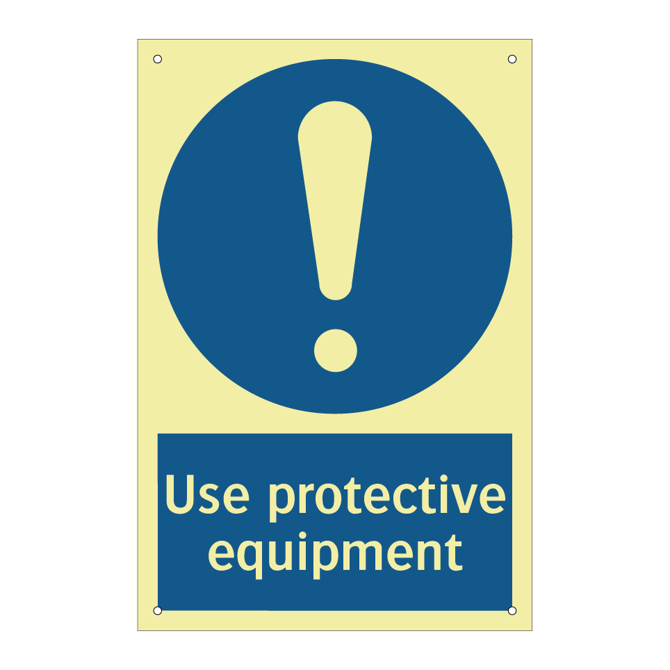 Use protective equipment