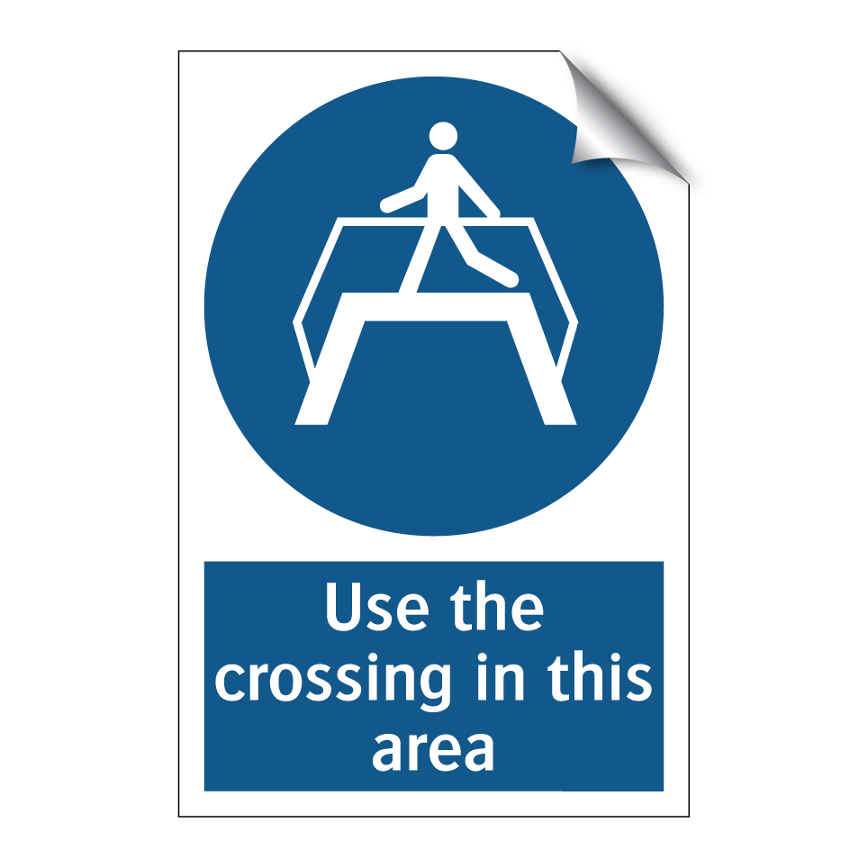Use the crossing in this area
