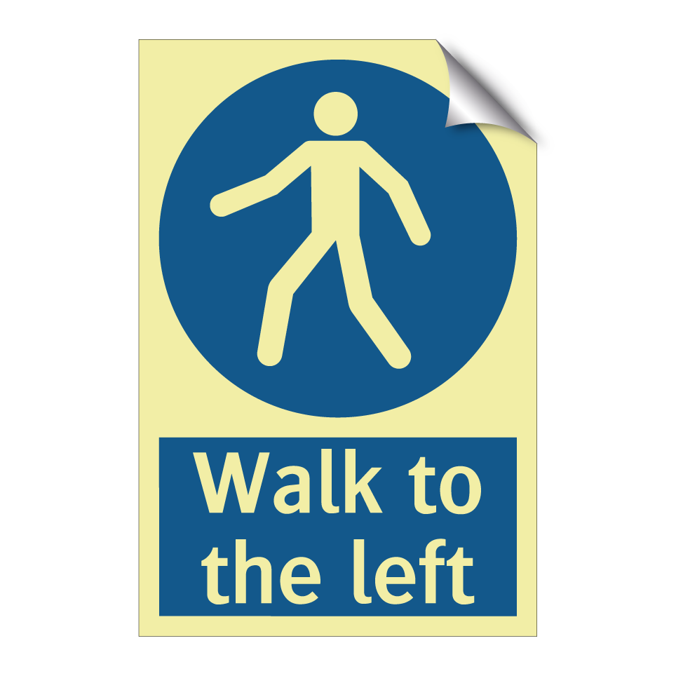 Walk to the left