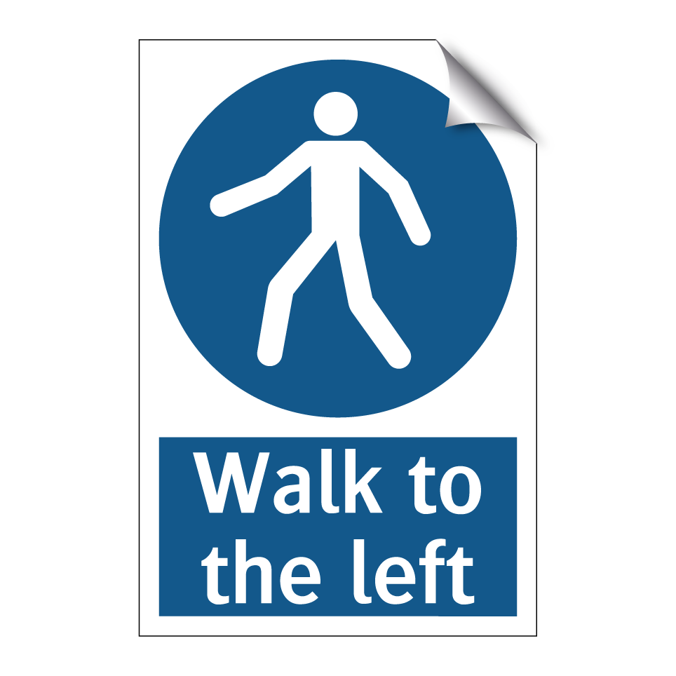 Walk to the left