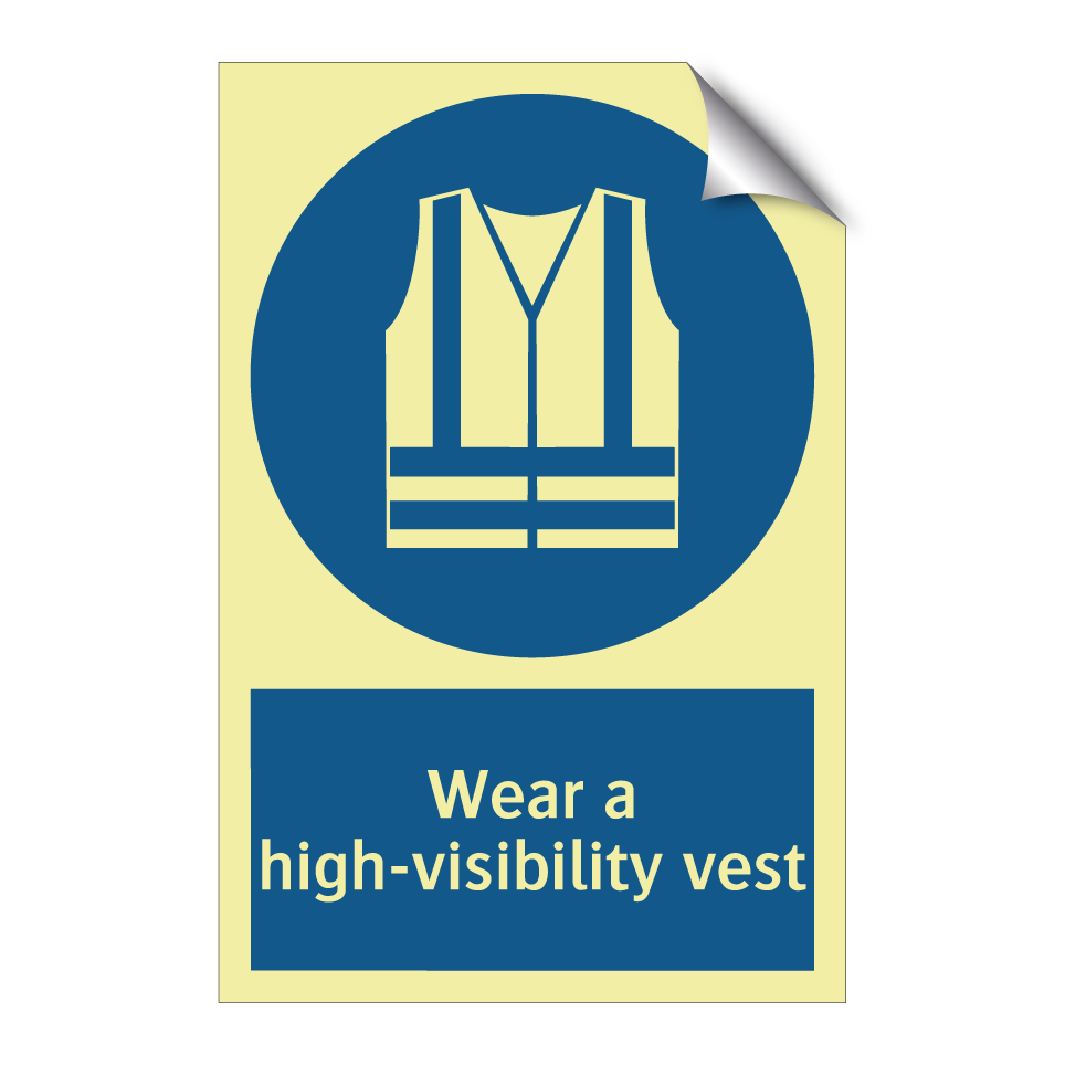 Wear a high-visibility vest