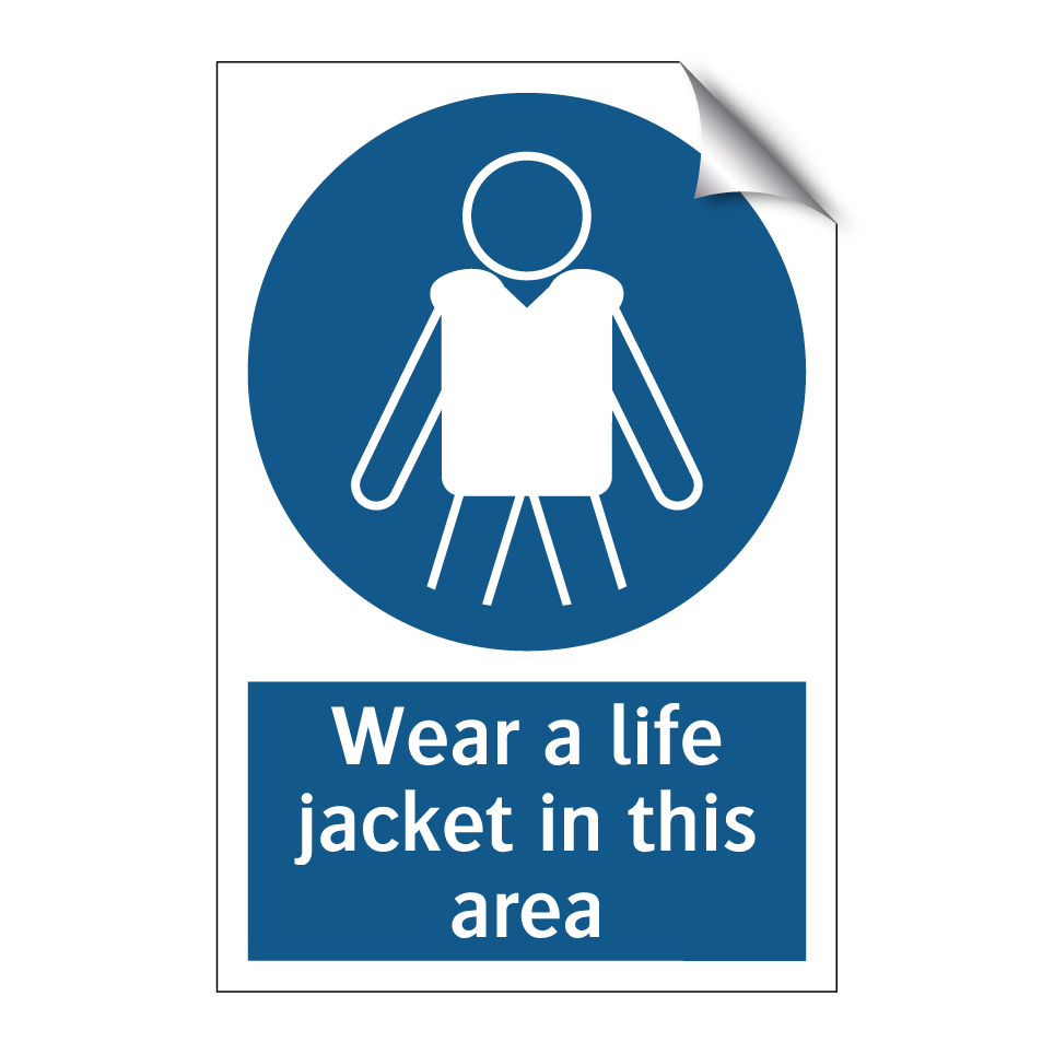Wear a life jacket in this area