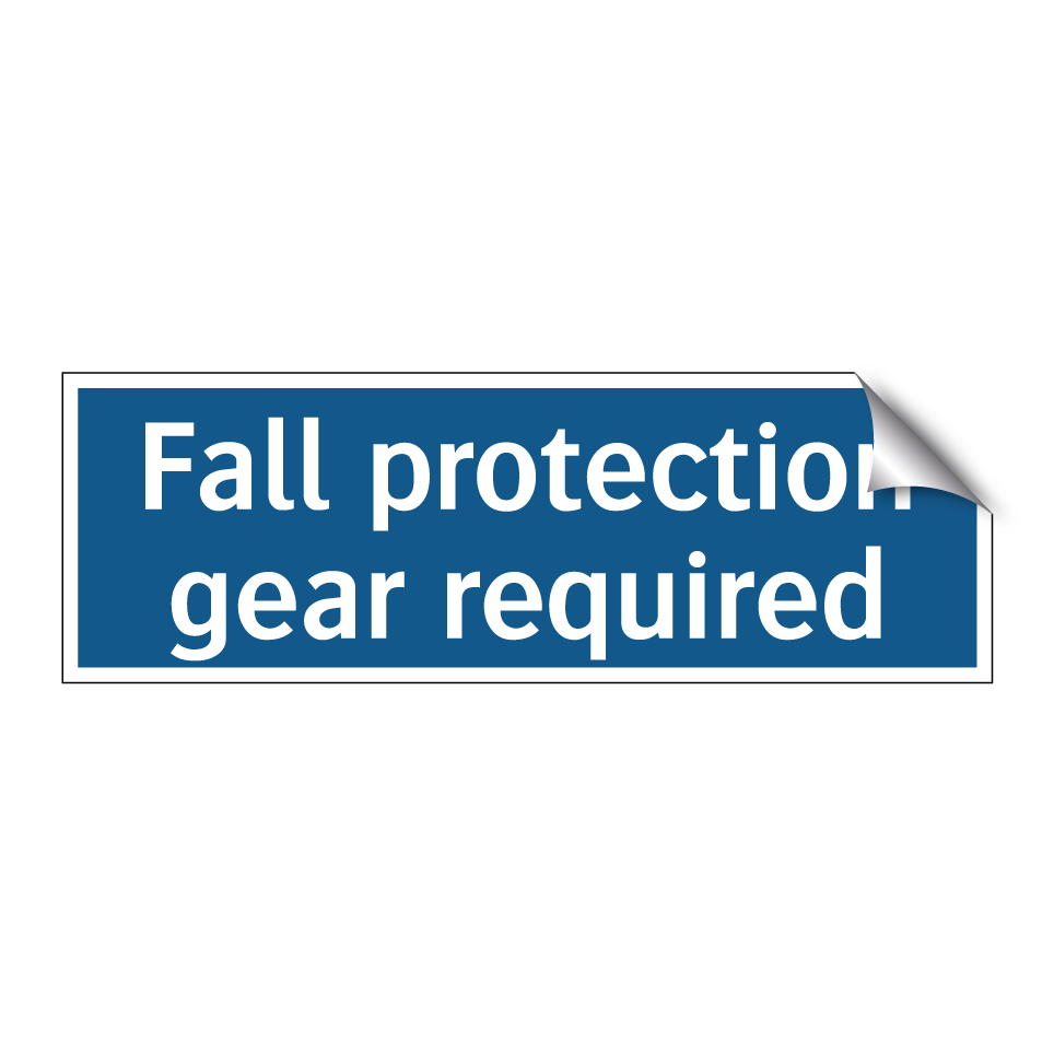 Fall protection gear required