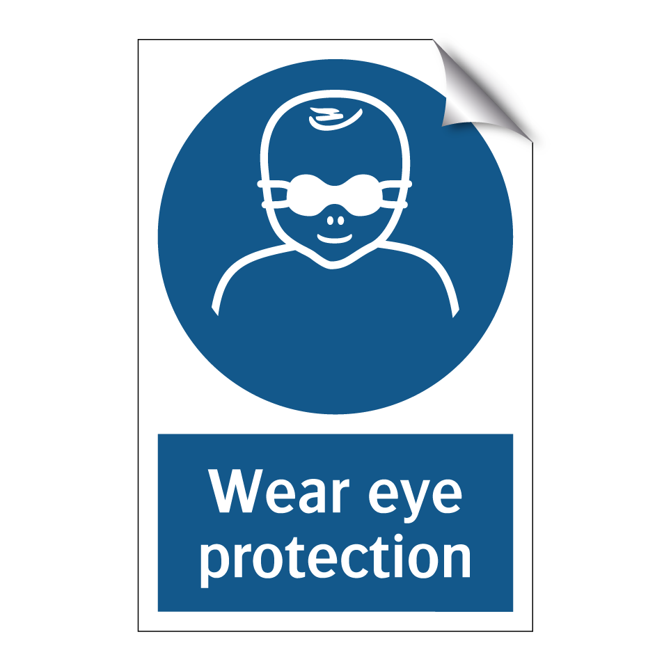 Wear eye protection