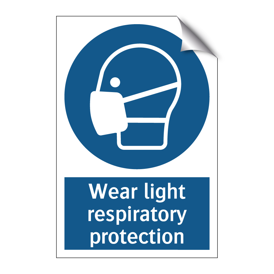Wear light respiratory protection