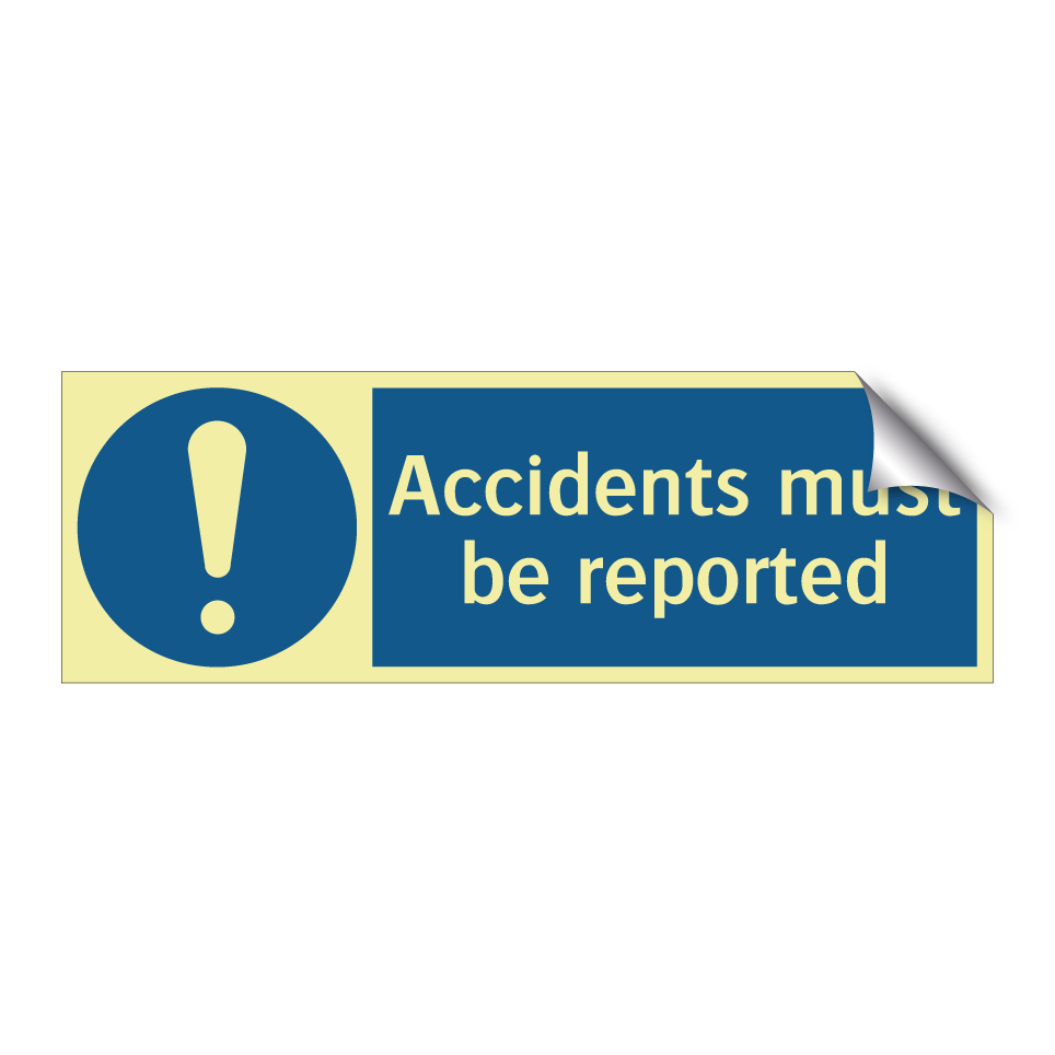 Accidents must be reported