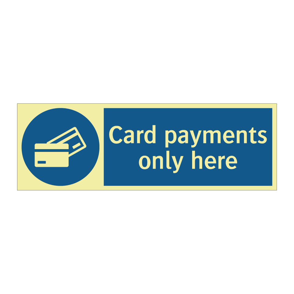 Card payments only here