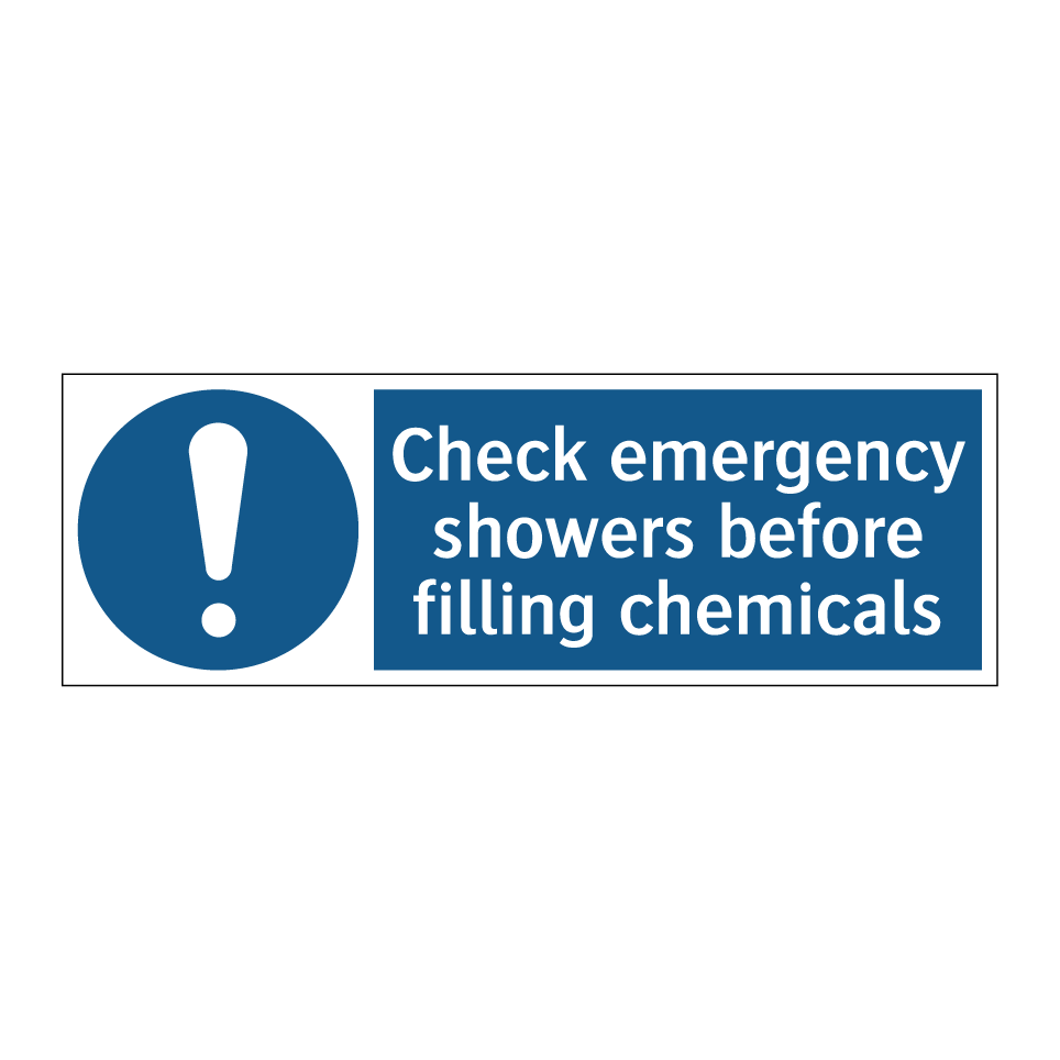 Check emergency showers before filling chemicals
