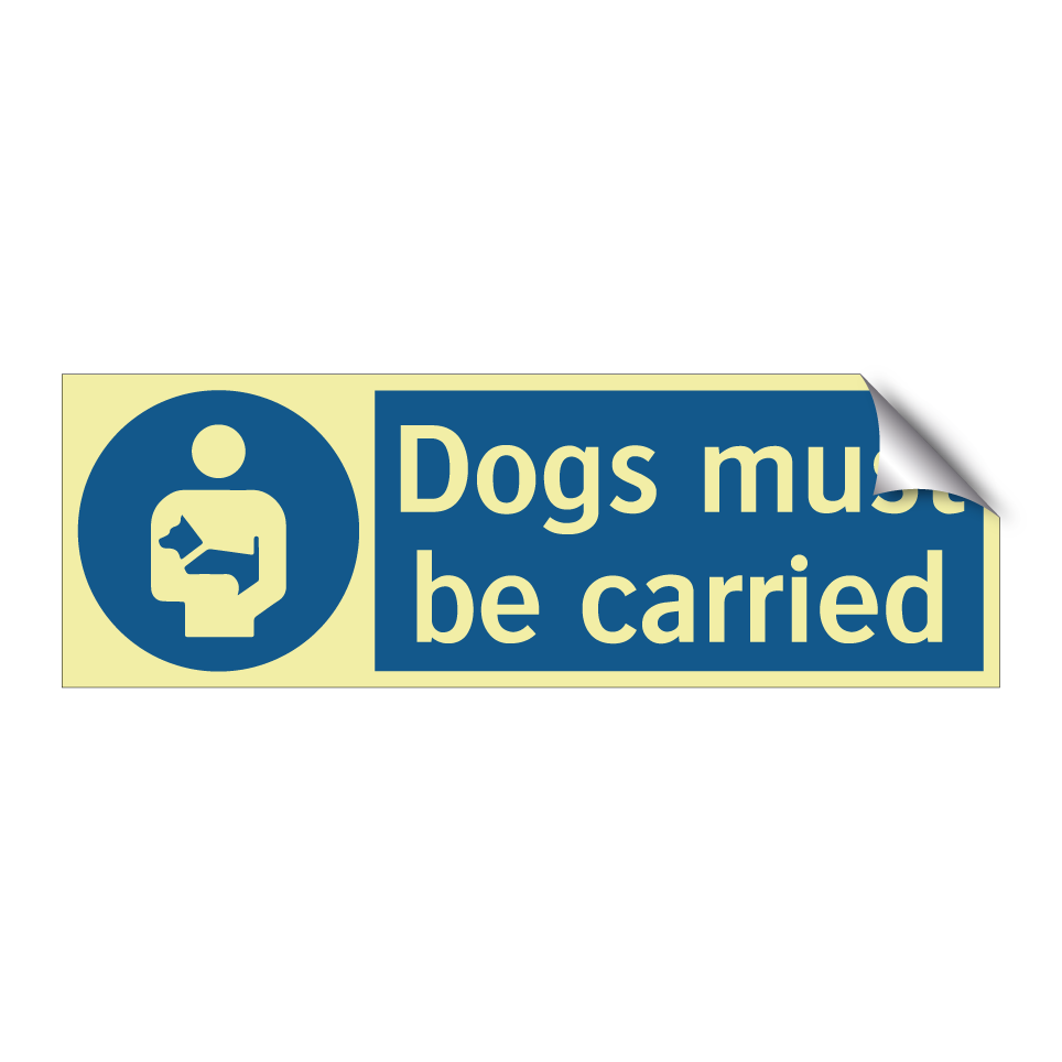 Dogs must be carried