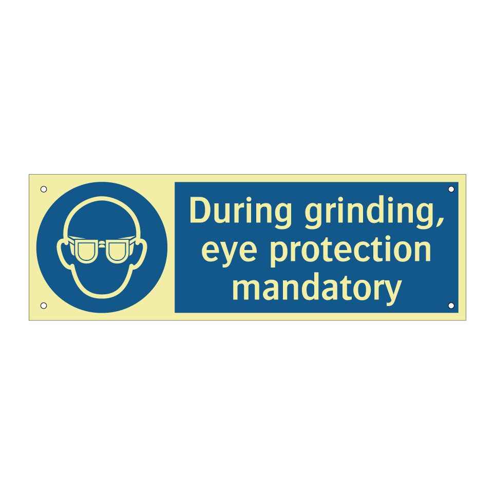 During grinding, eye protection mandatory