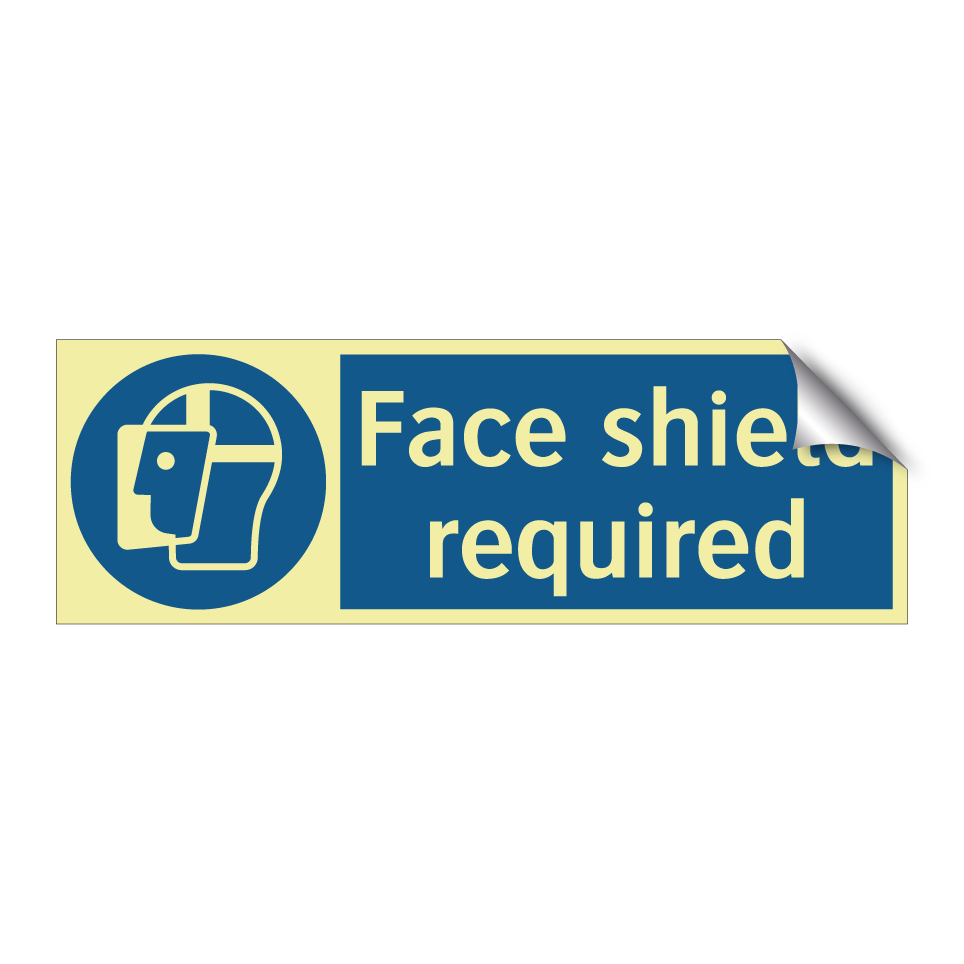 Face shield required