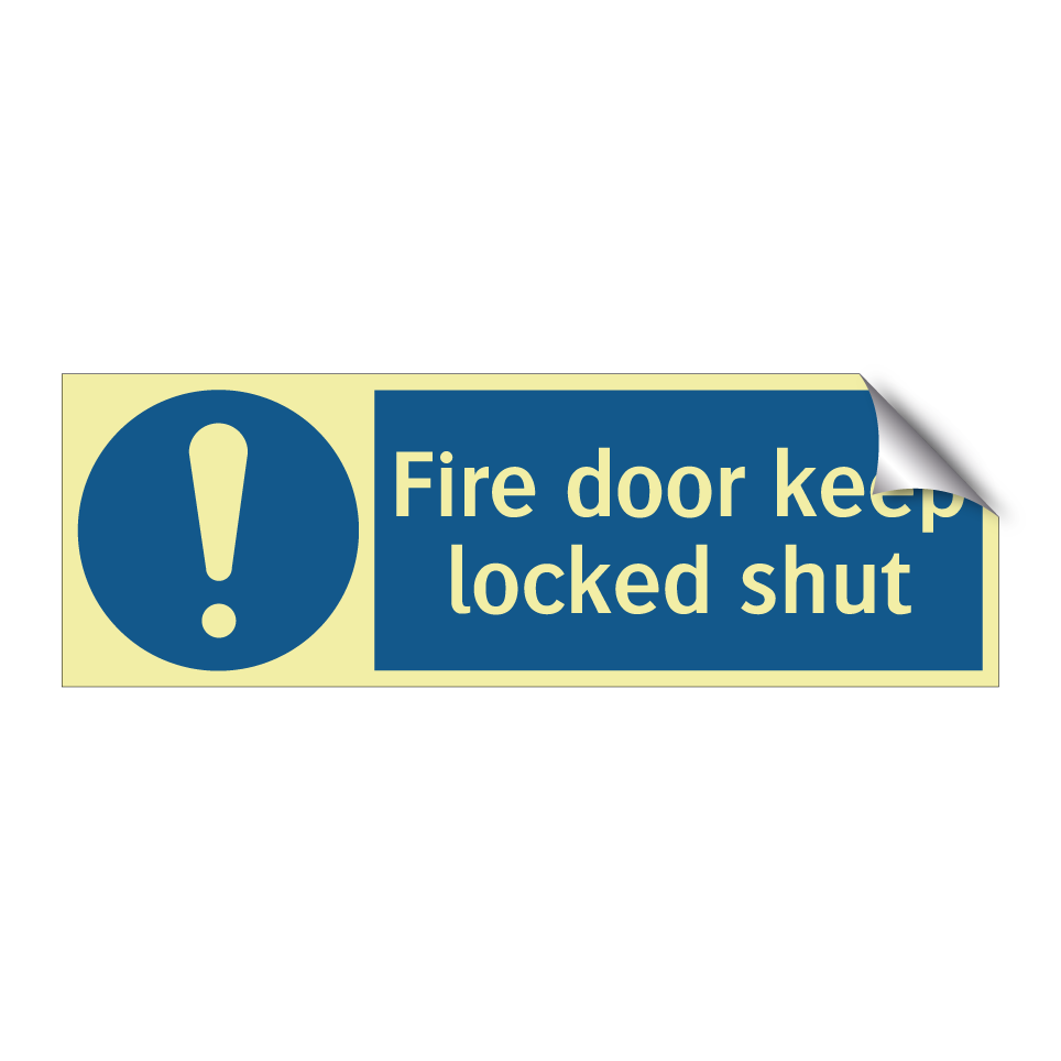 Fire door keep locked shut