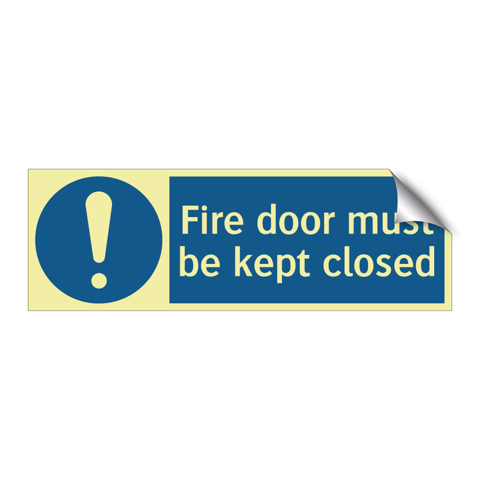 Fire door must be kept closed