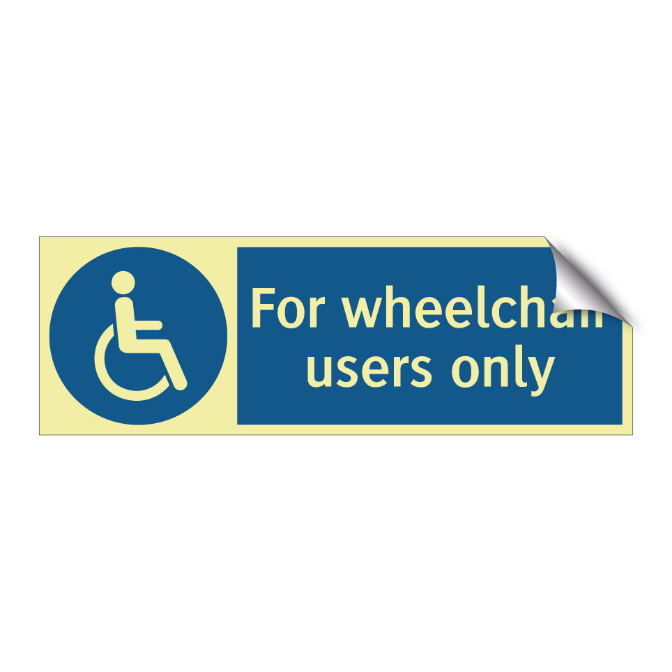 For wheelchair users only